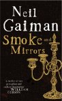 Neil Gaiman, Smoke and Mirrors, Headline, 2000